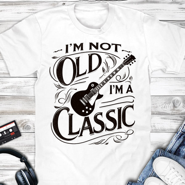 I'm Not Old I'm A Classic LP Electric Guitar T-shirt