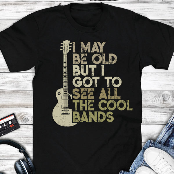 Single Cut Guitar I Got To See All The Cool Bands T-shirt